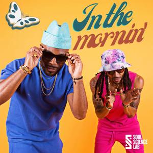 In The Mornin (feat. Chen Lo & Asante Amin) [Explicit]