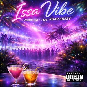 Issa Vibe (feat. Kuar Krazyy) (Explicit)