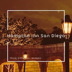 Hampton Inn San Diego (feat. Gummic)