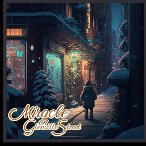 Miracle On Glenville Street (feat. Lia Harmoni)