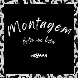 Montagem Bota na Boca (Explicit)