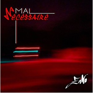 Mal Nécessaire (Explicit)