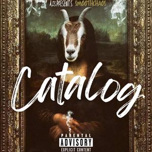 Catalog (feat. SmoothChaos) [Explicit]