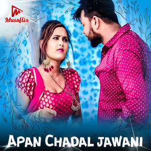 Apan Chadal Jawani