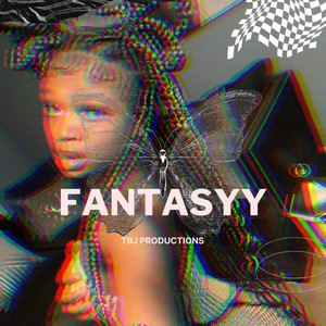 FANTASYY (Explicit)