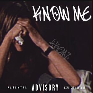 Know me (Explicit)