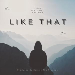 Like That (feat. Ballman) (Explicit)