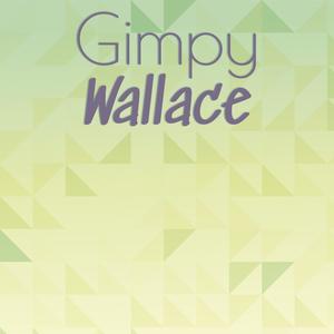 Gimpy Wallace