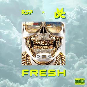 Fresh (feat. Marius DC) [Explicit]