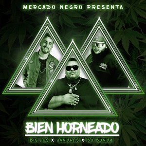 Bien Horneado (Explicit)