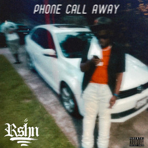 Phone Call Away (Explicit)