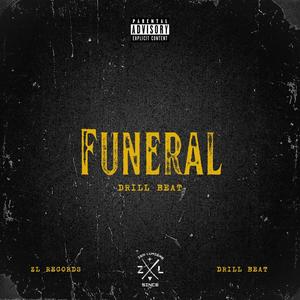 FUNERAL (Drill Beat)