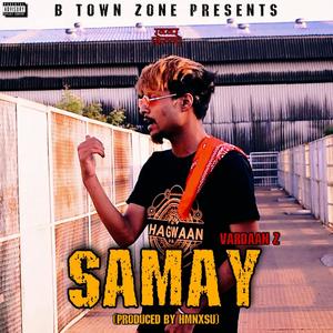 SAMAY (feat. HMNXSU) [Explicit]