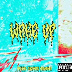 Wake Up (Explicit)