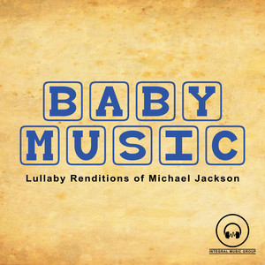 Lullaby Renditions of Michael Jackson