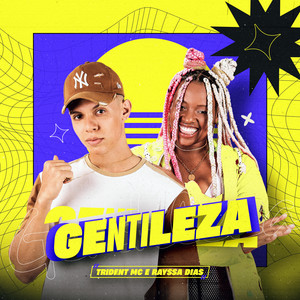 Gentileza (Explicit)