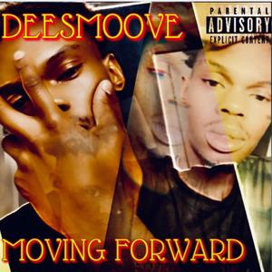 MOVING FORWARD (Explicit)