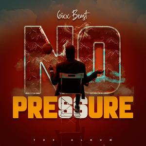 NO PRESSURE (Explicit)