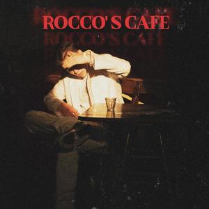 ROCCO'S CAFE (Explicit)