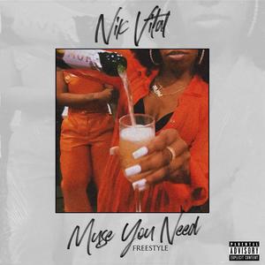 MUSE YOU NEED(freestyle) (Explicit)