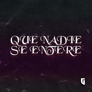 Que Nadie Se Entere (feat. Hz Bltran)