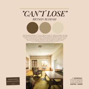 Can't Lose (Explicit)