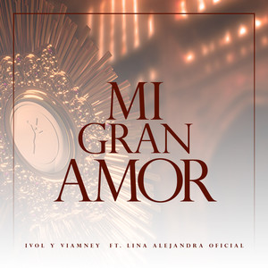 Mi Gran Amor (Explicit)