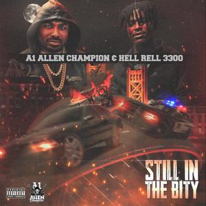 Still in the Bity(feat. Hell Rell 3300) (Explicit)