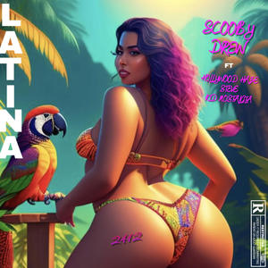 Latina (feat. Hollywood Haze, Kid Nostalgia & Steve Hill(z) (Explicit)