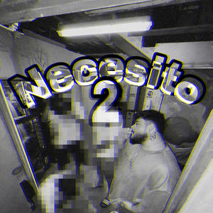 Necesito 2