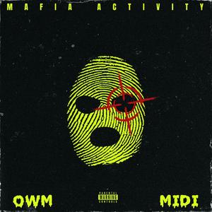 Mafia Activity (Explicit)