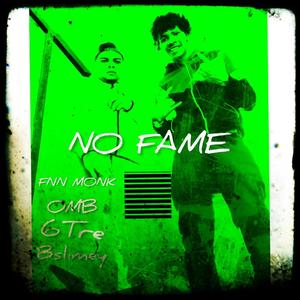 No Fame (Explicit)