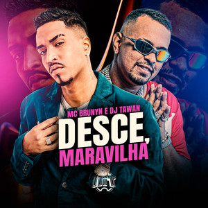 Desce, Maravilha (Explicit)