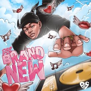 BRAND NEW (Explicit)