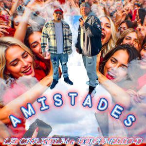 AMISTADES (feat. Doja Mello-D)