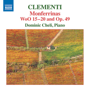 CLEMENTI, M.: Monferrinas, WoO 15-20 and Op. 49 (Cheli)