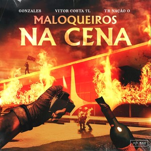 Maloqueiros Na Cena (Explicit)