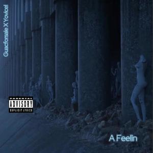 A Feelin (Explicit)