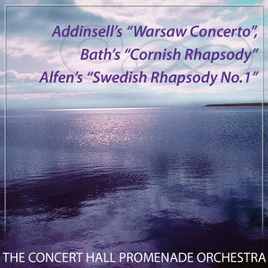 Addinsell's "Warsaw Concerto", Bath's "Cornish Rhapsody and Alfen's "Swedish Rhapsody No. 1"