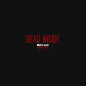 DEAD INSIDE (Explicit)