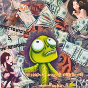 Get Rackz (feat. NwReazons) (Explicit)