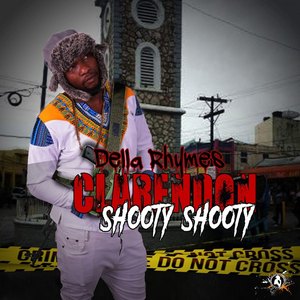 Clarendon Shooty Shooty (Explicit)