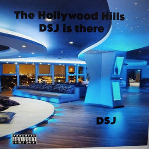 The Hollywood Hills DSJ is there (Explicit)