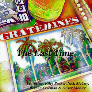 The Last Time (Explicit)