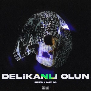 DELİKANLI OLUN (Explicit)