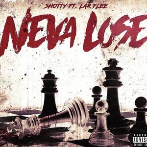 Neva Lose (Explicit)