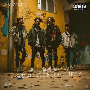 Gated Community (Explicit)