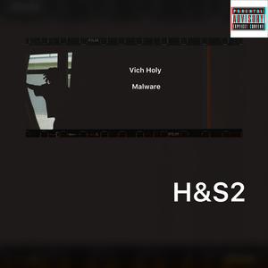 Vich Holy - Malware (Explicit)