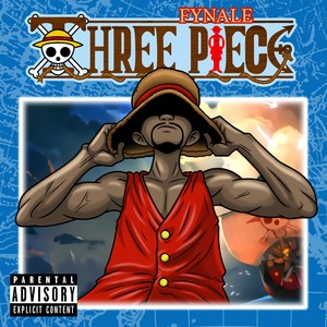 Three Piece (Explicit)