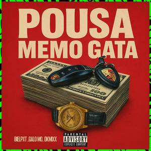 POUSA MEMO GATA (Explicit)